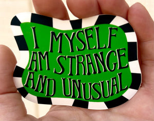 Strange and Unusual Sticker - 1