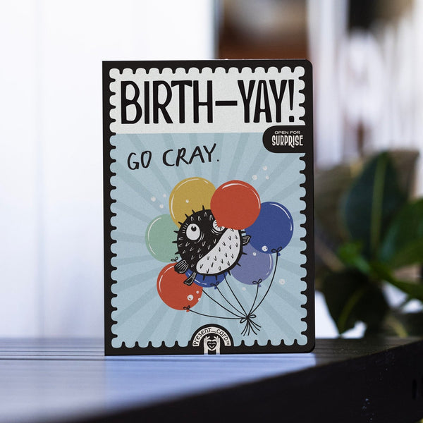 PresentCard™ Birth-Yay! Go Cray Balloon Fish Birthday Card