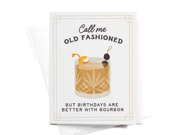 Call Me Old Fashioned Greeting Card - RS