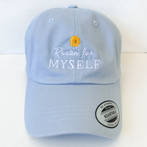 Rootin' For Myself Hat