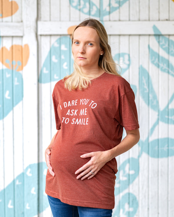 I Dare You To Ask Me To Smile Tee