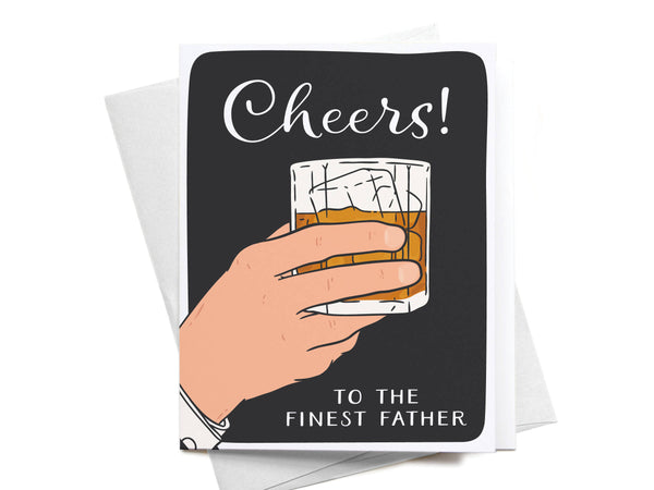 Cheers to the Finest Father Greeting Card - HS